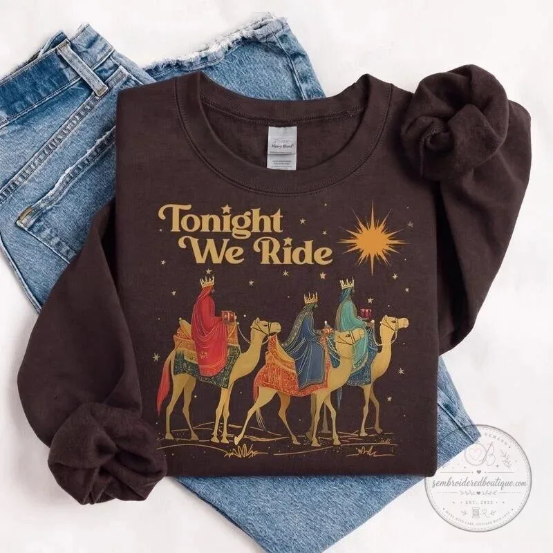 Tonight We Ride Three Wise Men Christmas Holiday Crewneck Sweatshirt