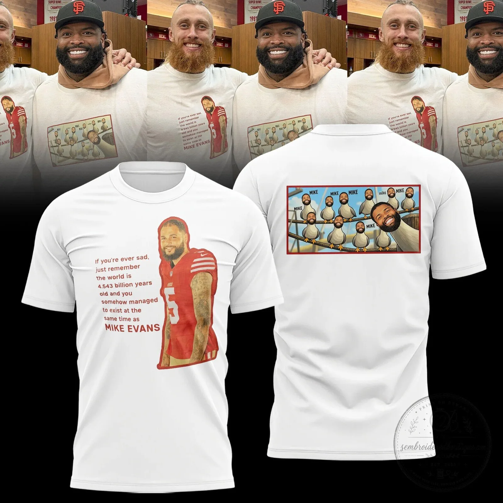 Mike Evans San Francisco 49ers Funny Quote Football Player T-Shirt