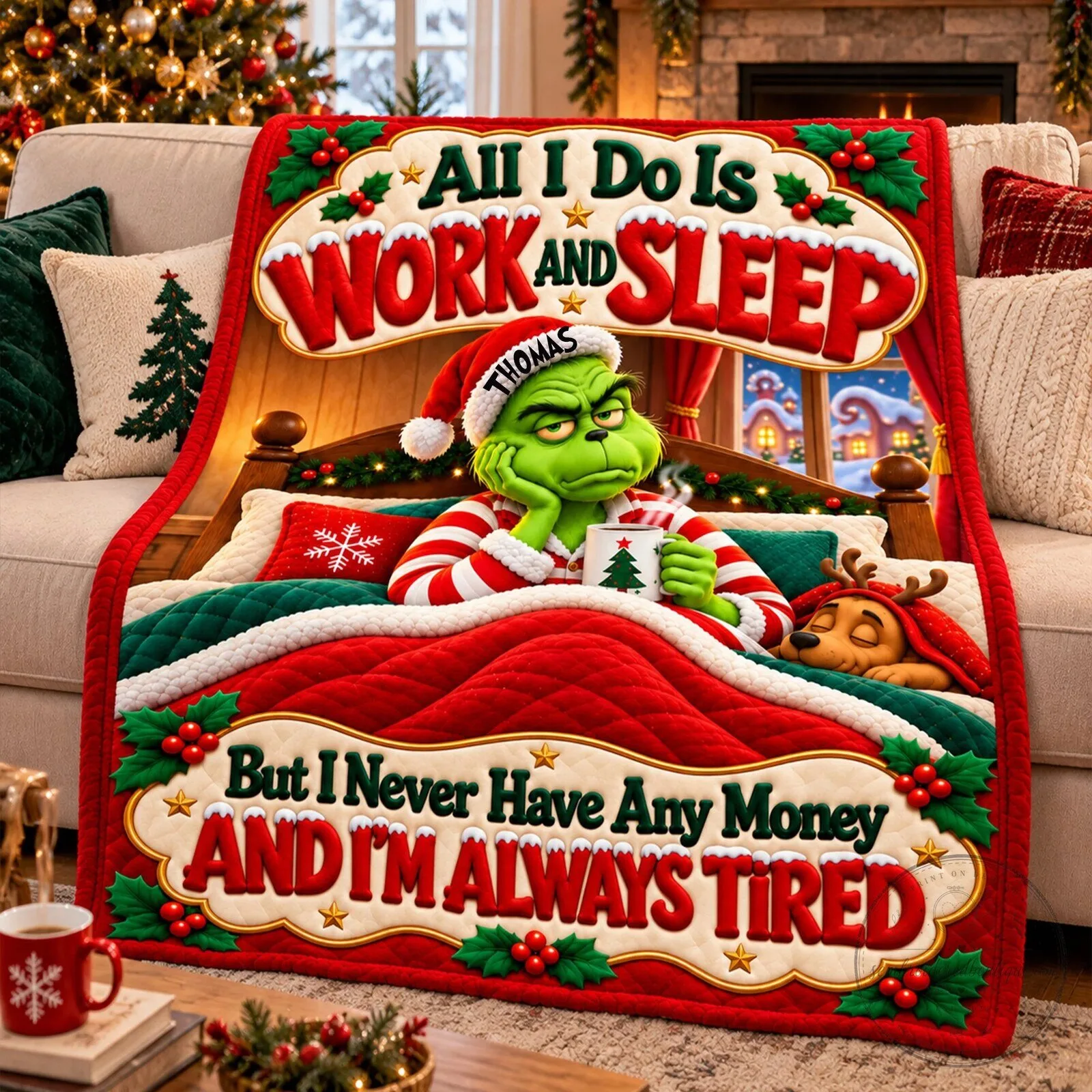 Funny Grinch All I Do Is Work And Sleep Christmas Blanket 9 Funny Grinch All I Do Is Work And Sleep Christmas Blanket